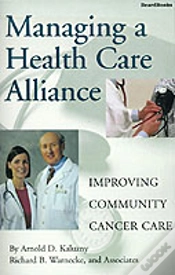 Capa do artigo Managing A Health Care Alliance