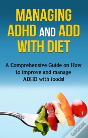 Capa do artigo Managing Adhd And Add With Diet