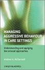 Managing Aggressive Behaviour In Care Settings - Preview