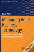 Managing Agile Business Technology