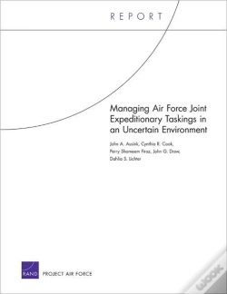 Capa do artigo Managing Air Force Joint Expeditionary Taskings In An Uncertain Environment