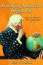 Managing American Hegemony - Preview