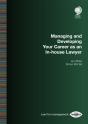 Managing And Developing Your Career As An In-House Lawyer - Preview