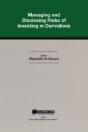 Managing And Disclosing Risks Of Investing In Derivatives - Preview