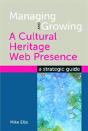 Managing And Growing A Cultural Heritage Web Presence - Preview