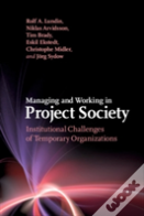 Managing And Working In Project Society
