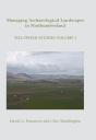 Managing Archaeological Landscapes In Northumberland - Preview