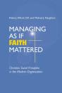Managing As If Faith Mattered - Preview