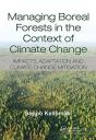 Managing Boreal Forests In The Context Of Climate Change - Preview