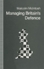 Managing Britainâ€™S Defence - Preview