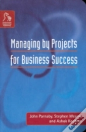 Managing By Projects For Business Success