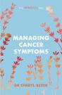Managing Cancer Symptoms: The Mindful Way - Preview