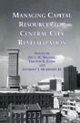 Managing Capital Resources For Central City Revitalization - Preview