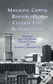 Capa do artigo Managing Capital Resources For Central City Revitalization