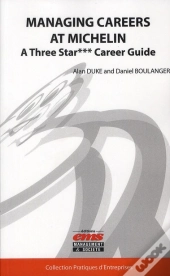 Managing Careers At Michelin - A Three Star Career Guide