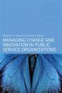 Managing Change And Innovation In Public Service Organizations - Preview