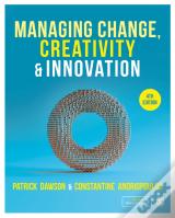 Managing Change, Creativity And Innovation