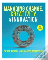 Managing Change, Creativity And Innovation
