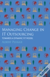 Managing Change In It Outsourcing