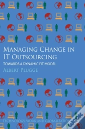 Managing Change In It Outsourcing
