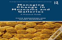 Managing Change In Museums And Galleries