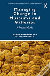 Managing Change In Museums And Galleries