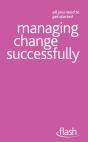 Managing Change Successfully: Flash - Preview
