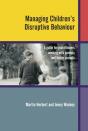 Managing Children'S Disruptive Behaviour - Preview