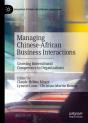Managing Chinese-African Business Interactions - Preview