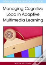 Managing Cognitive Load In Adaptive Multimedia Learning