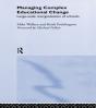 Managing Complex Educational Change - Preview