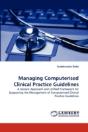 Managing Computerised Clinical Practice Guidelines - Preview