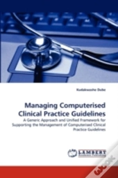 Managing Computerised Clinical Practice Guidelines