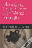 Managing Court Cases With Mental Strength