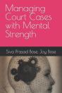 Managing Court Cases With Mental Strength - Preview