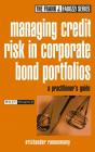 Managing Credit Risk In Corporate Bond Portfolios - Preview