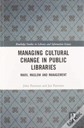 Managing Cultural Change In Public Libraries