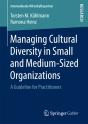 Managing Cultural Diversity In Small And Medium-Sized Organizations - Preview