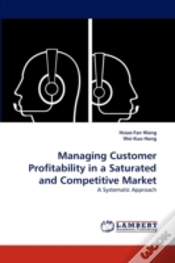 Capa do artigo Managing Customer Profitability In A Saturated And Competitive Market