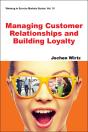 Managing Customer Relationships And Building Loyalty - Preview