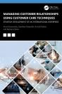 Managing Customer Relationships Using Customer Care Techniques - Preview