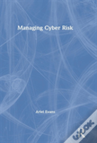 Managing Cyber Risk