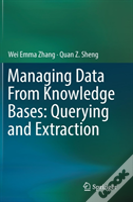 Managing Data From Knowledge Bases: Querying And Extraction