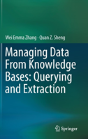 Managing Data From Knowledge Bases: Querying And Extraction - Preview