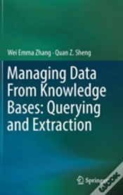 Capa do artigo Managing Data From Knowledge Bases: Querying And Extraction