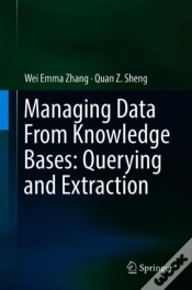 Capa do artigo Managing Data From Knowledge Bases: Querying And Extraction