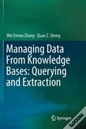 Capa do artigo Managing Data From Knowledge Bases: Querying And Extraction