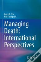 Managing Death: International Perspectives