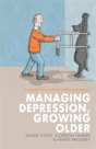 Managing Depression, Growing Older - Preview