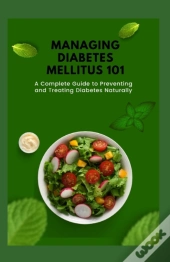 Managing Diabetes Mellitus 101